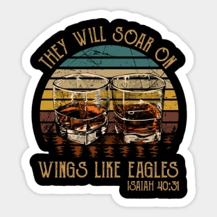 They Will Soar On Wings Like Eagles Drink-Whiskey Glasses Sticker